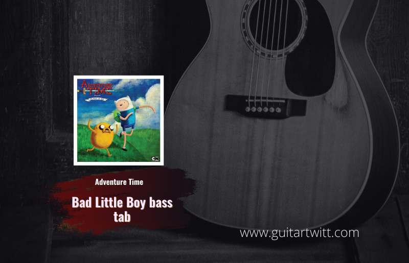 Bad Little Boy bass tab