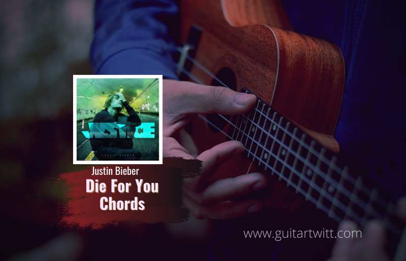 Die for You Chords