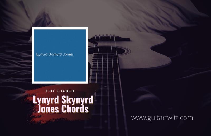 Lynyrd Skynyrd Jones Chords