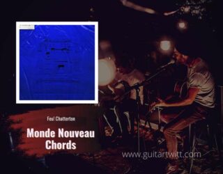 Monde Nouveau chords