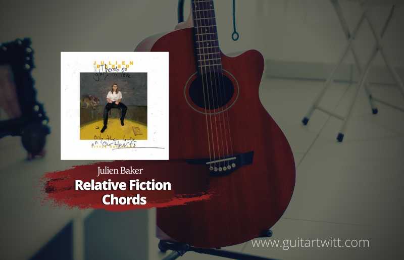 Relative Fiction Chords