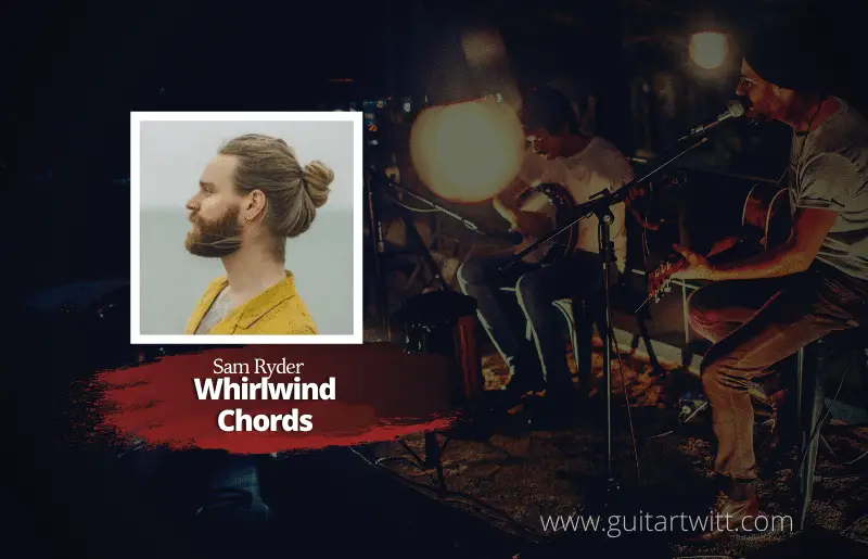 Whirlwind Chords