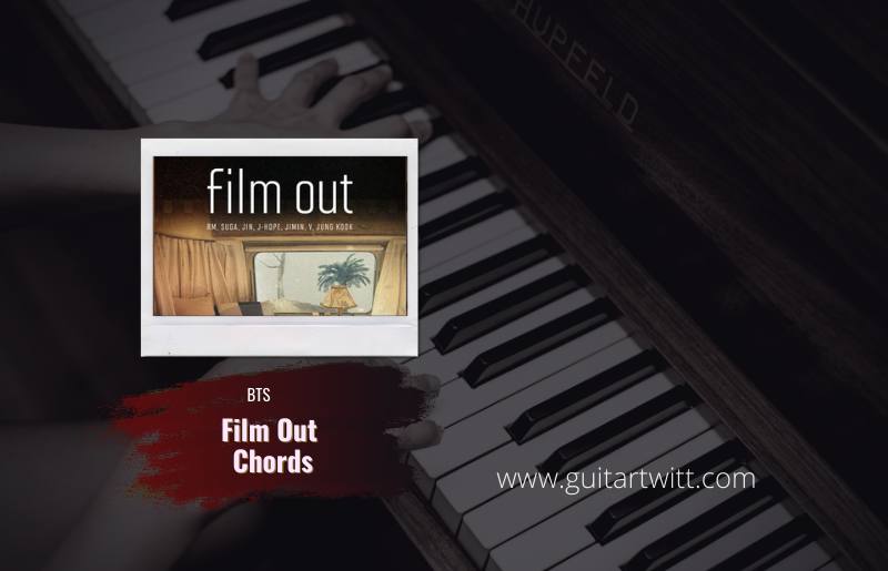 Film Out Chords