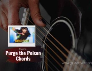 Purge the Poison Chords