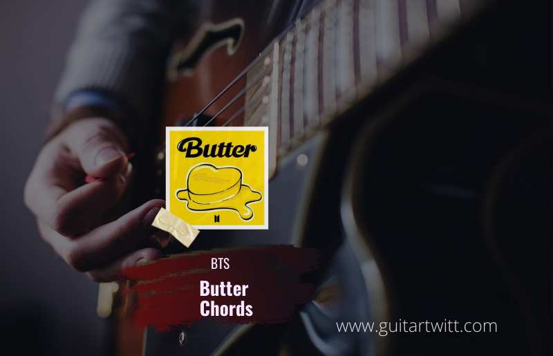 Butter Chords