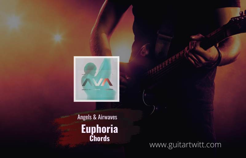 Euphoria Chords