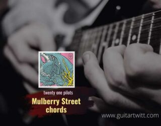 Mulberry Street chords