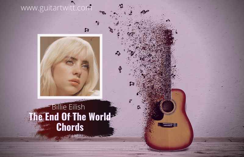 The End Of The World Chords
