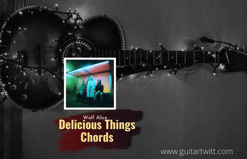 Derlicious Things Chords