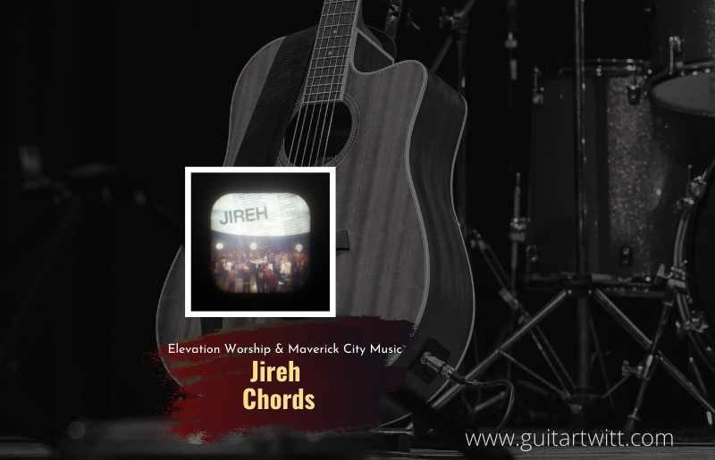 Jireh Chords