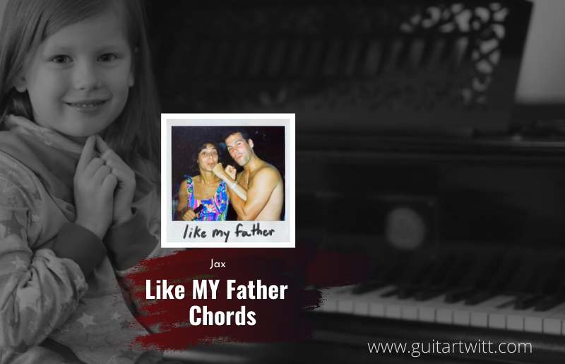 Like my Father Chords