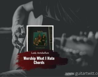Worship What I Hate