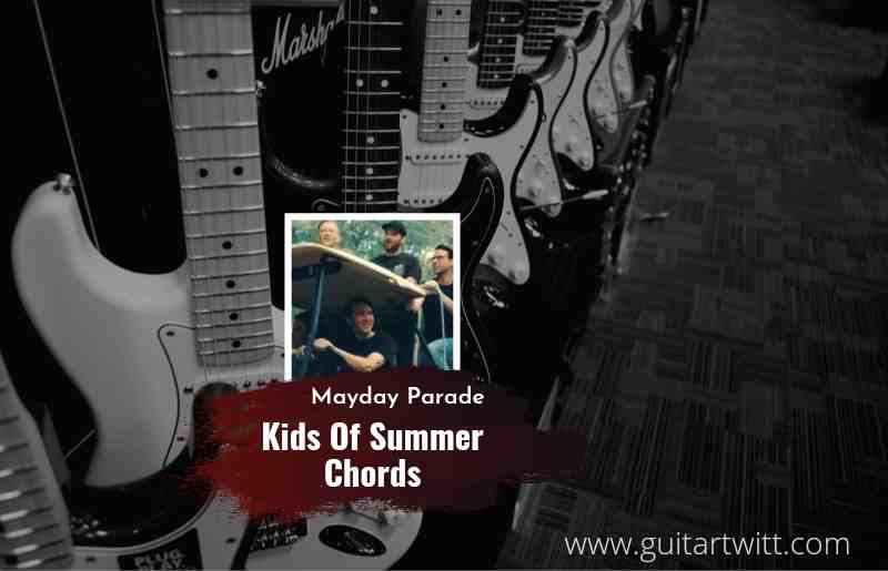 Kids Of Summer chords by Mayday Parade 1
