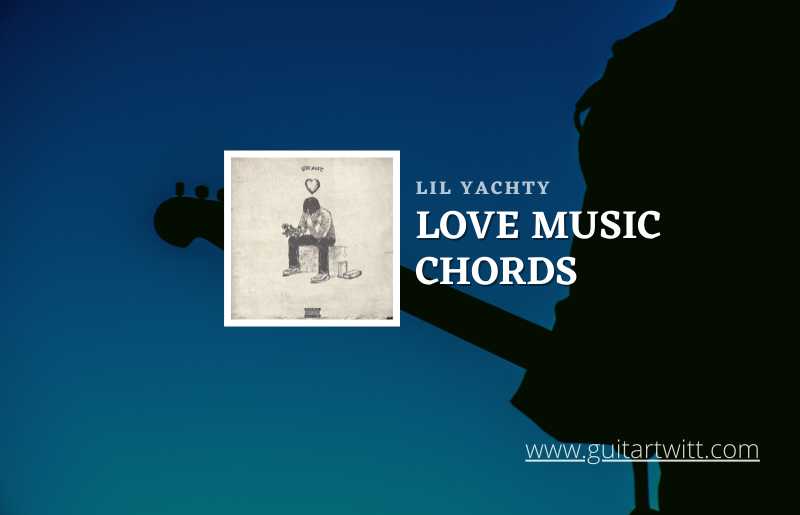 Love Music Chords