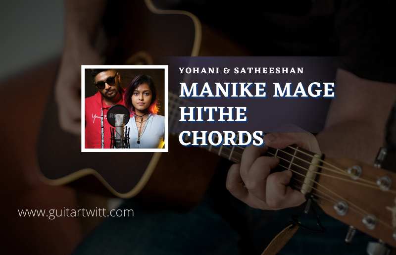 Manike Mage Hithe Chords