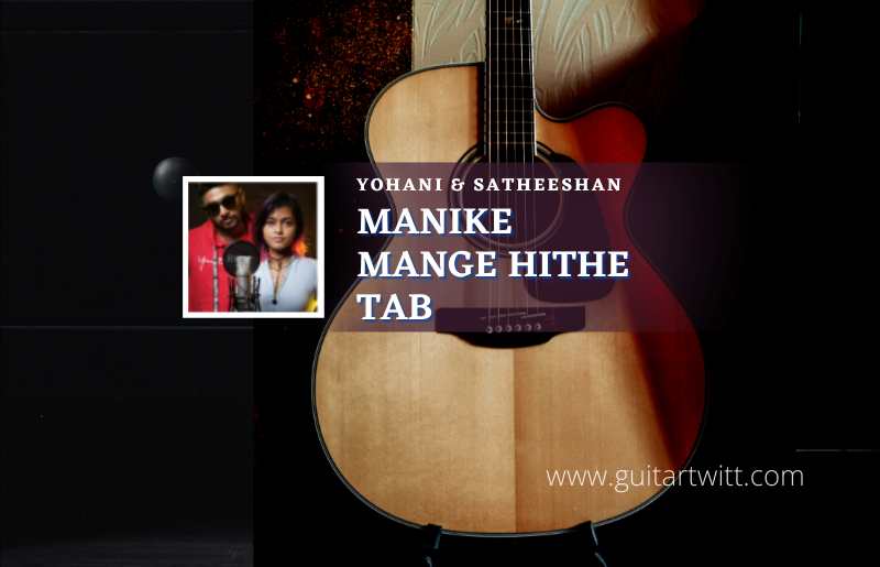 Manike Mage Hithe Tab by Yohani & Satheeshan