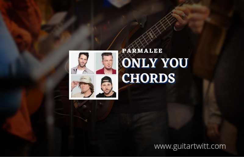 Only You chords by Parmalee 1