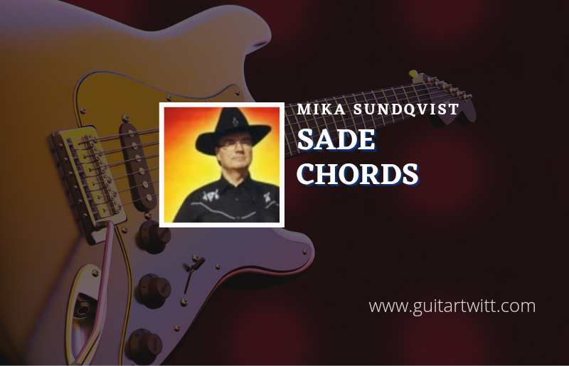 Sade chords by Mika Sundqvist 1