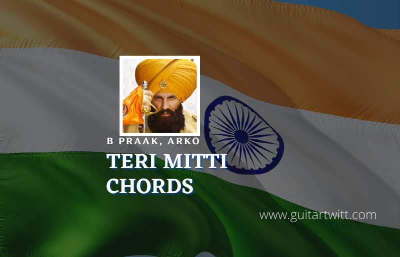 Teri Mitti Chords