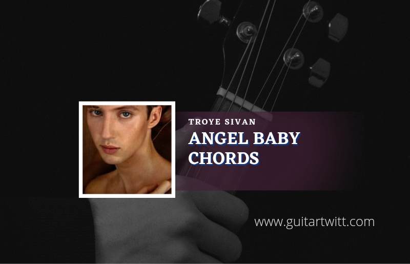 Angel baby chord