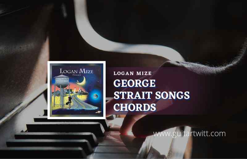 George Strait Songs