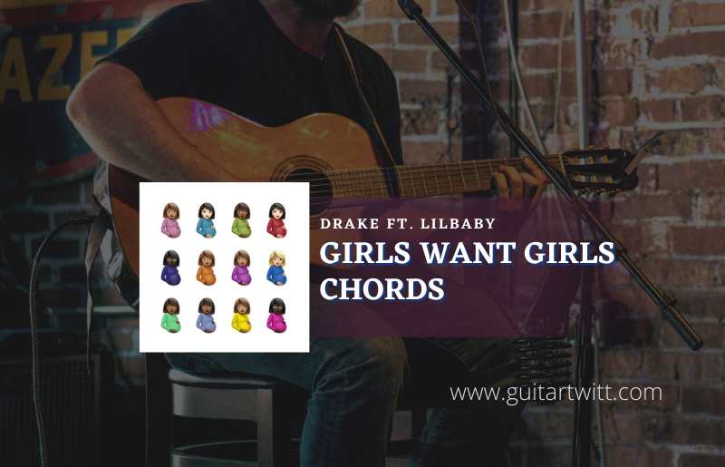 Girls Want Girls Chords
