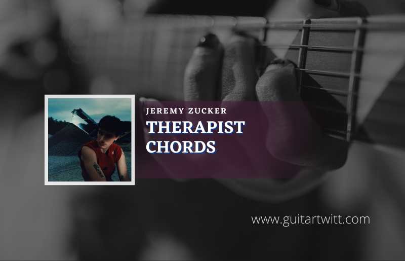 Therapist Chords