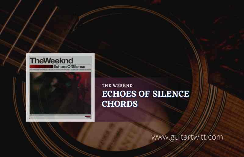 Echoes of Silence Chords