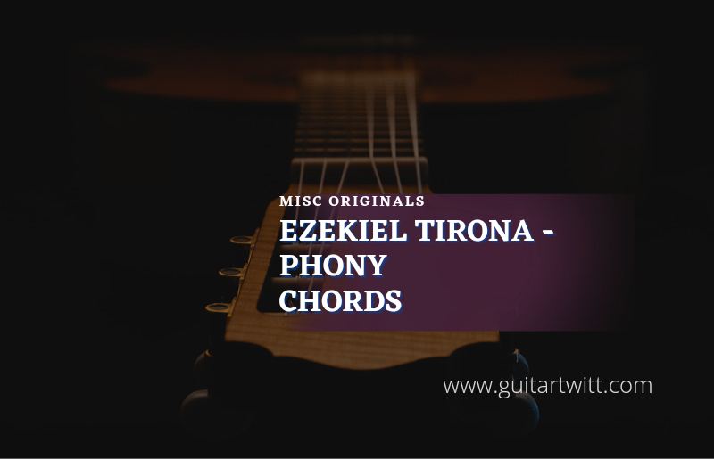 Ezekiel Tirona - Phony