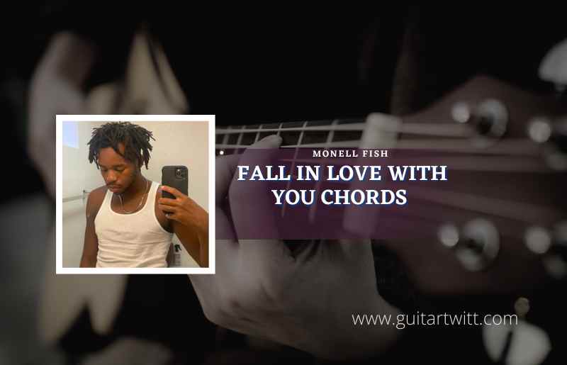 Fall In Love With You chords