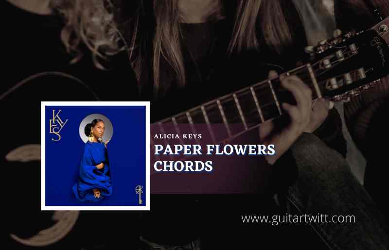 Paper Flowers Chords