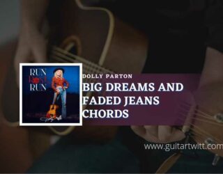 Big Dreams And Faded Jeans