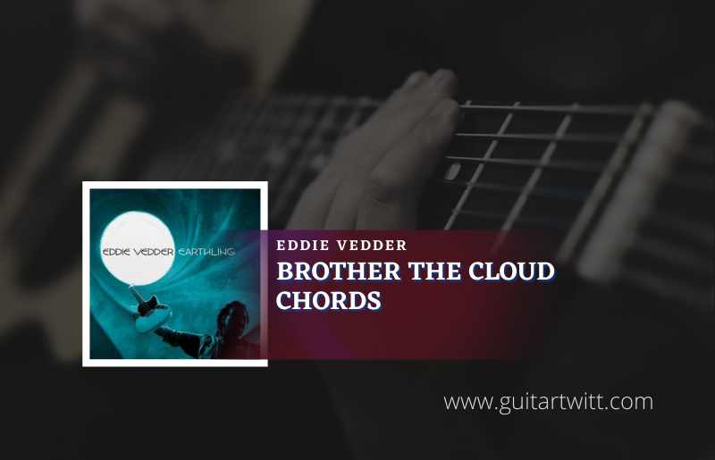 Brother The Cloud Chords