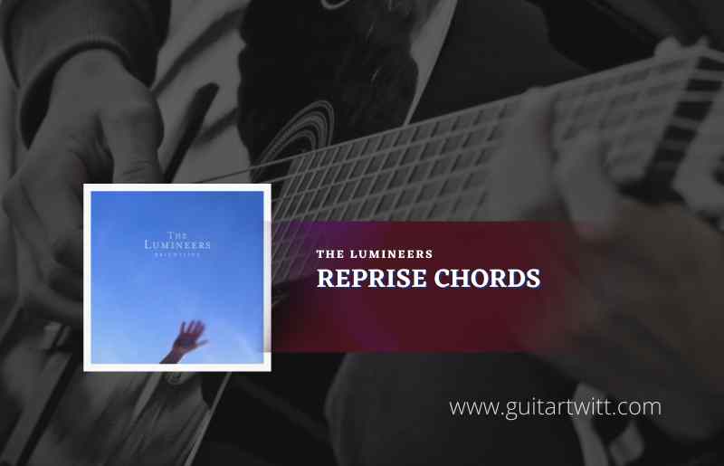 Reprise Chords