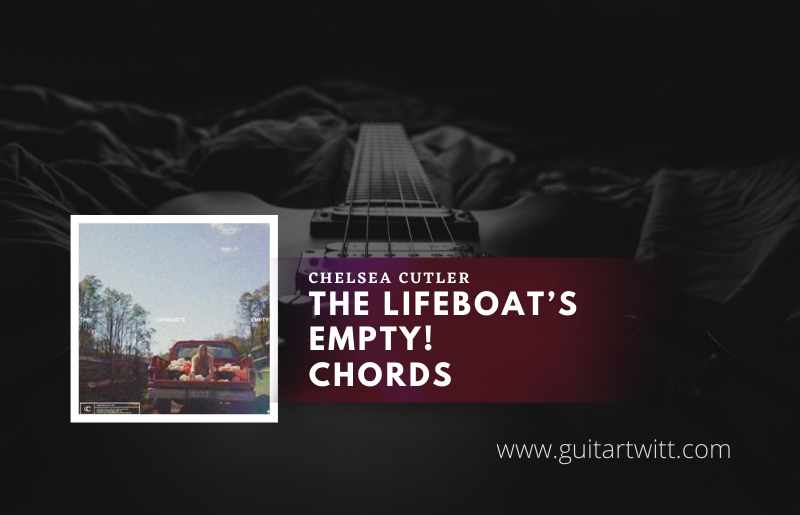 the lifeboat’s empty! Chords