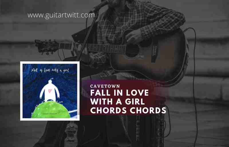 Fall In Love With A Girl Chords