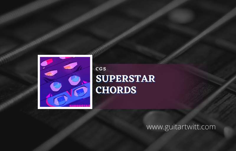 Superstar Chords