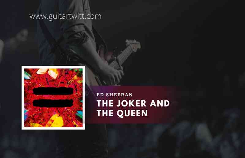 The Joker And The Queen tab