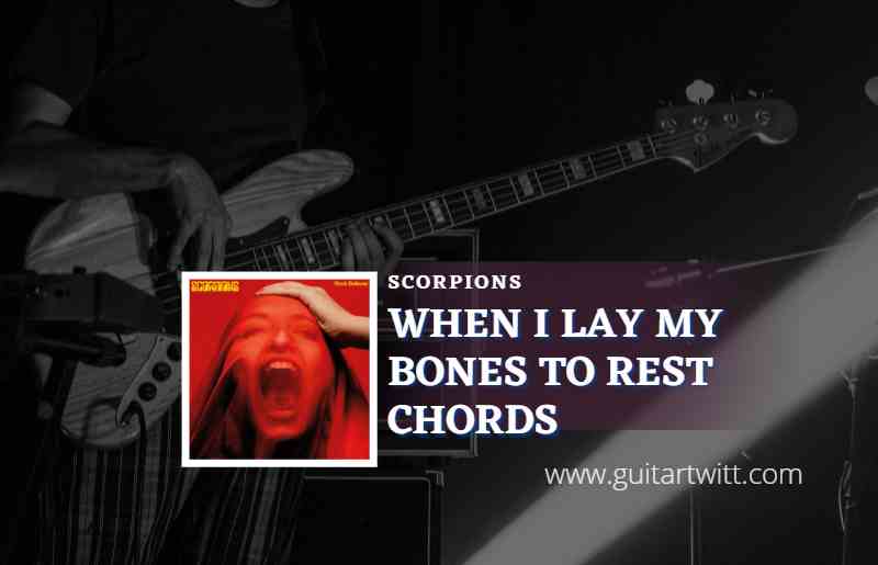 When I Lay My Bones To Rest
