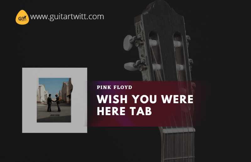 Pink Floyd - Wish You Were Here tab Intro