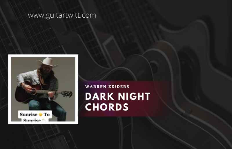Dark Night Chords