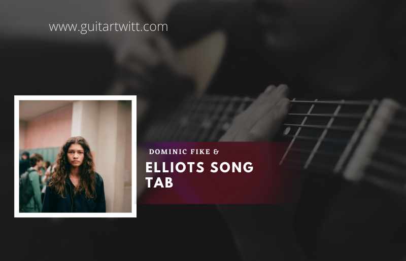 Elliots Song tab