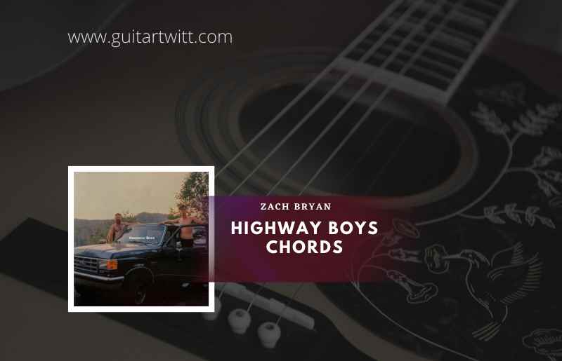 Highway Boys chords by Zach Bryan 1
