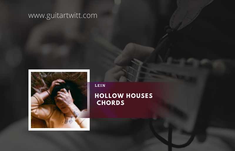 Hollow Houses Chords