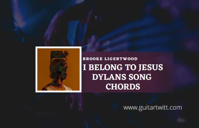 I Belong To Jesus Dylans Song