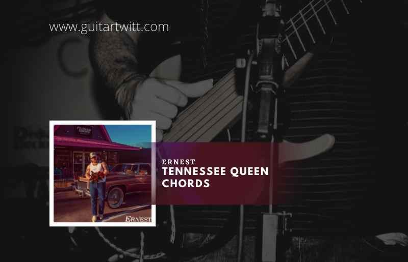 Tennessee Queen chords
