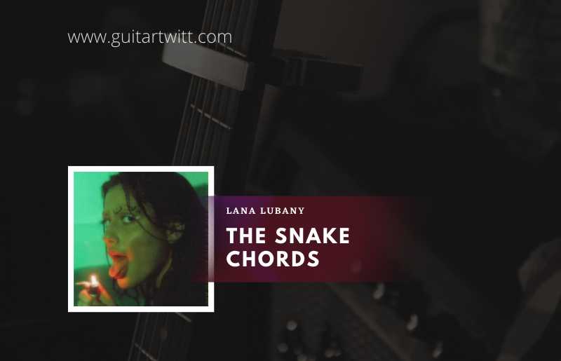 The Snake Chords
