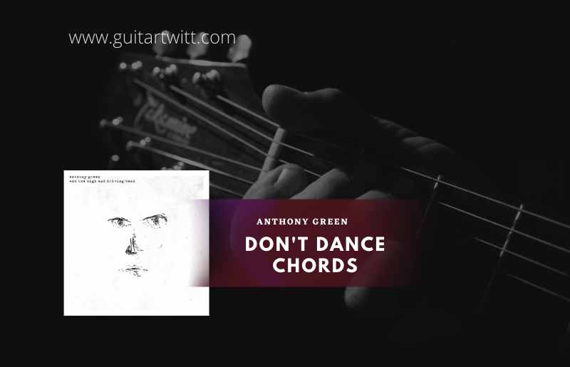 Don't Dance Chords
