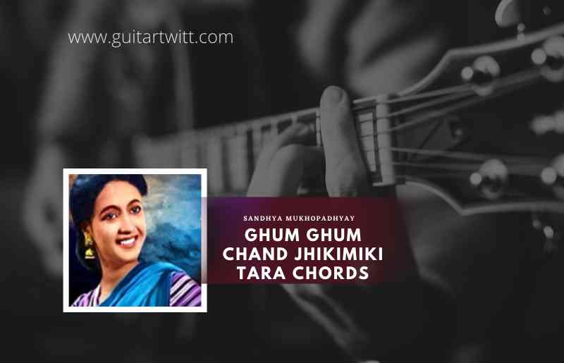 Ghum Ghum Chand Chords