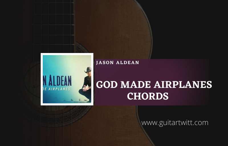 God-Made-Airplanes-by-Jason-Aldean